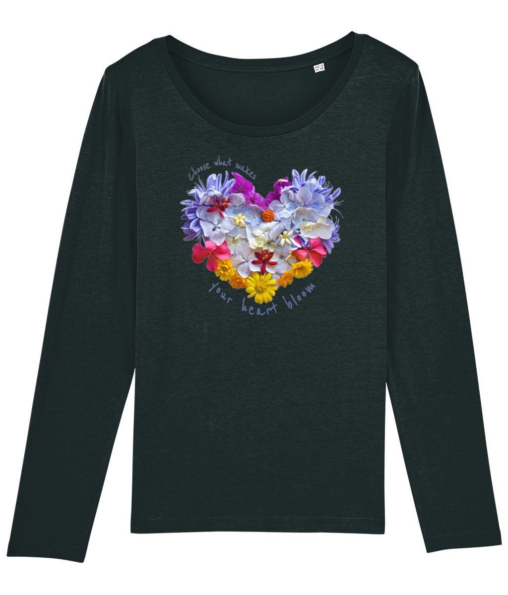 "Choose what makes your heart bloom" Long Sleeve Light Weight T-Shirt