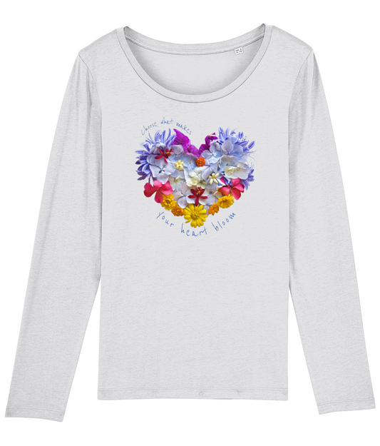 "Choose what makes your heart bloom" Long Sleeve Light Weight T-Shirt